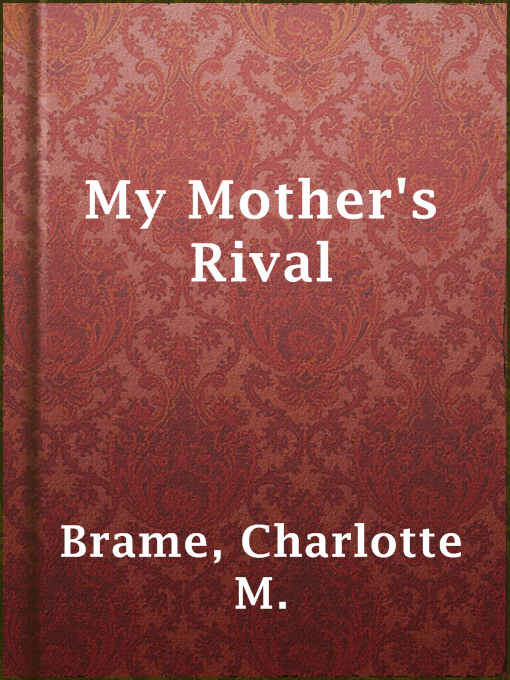 Cover image for My Mother's Rival